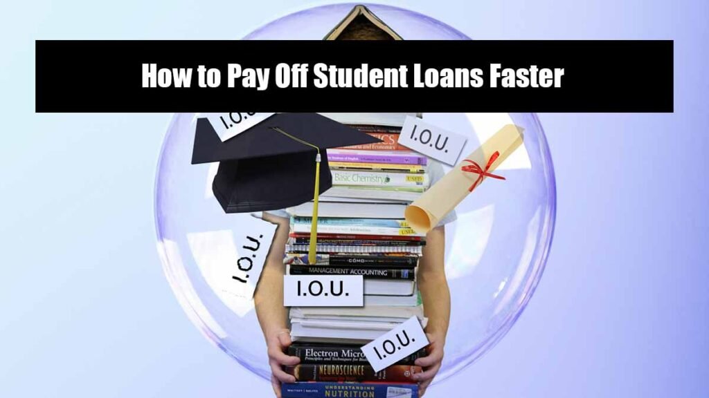 How to Pay Off Student Loans Faster (Even on a Tight Budget)