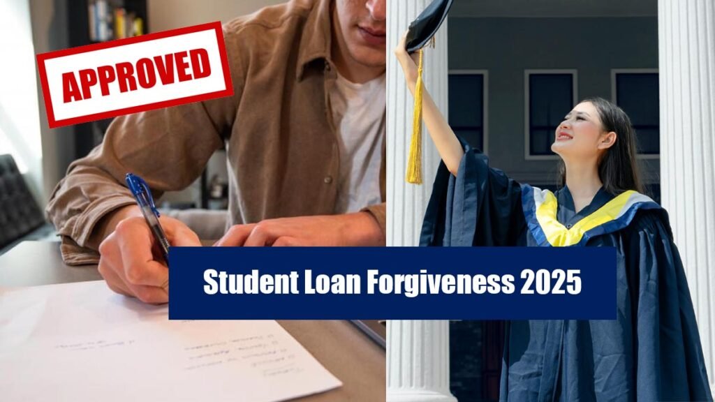 Student Loan Forgiveness 2025